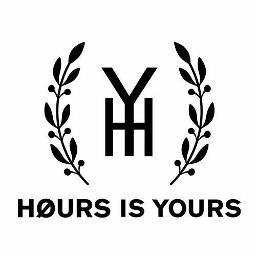 Hours Is Yours
