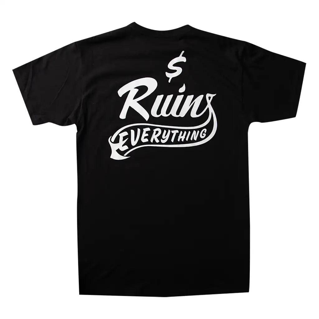Money Ruins Everything Big Logo T-Shirt Black 1