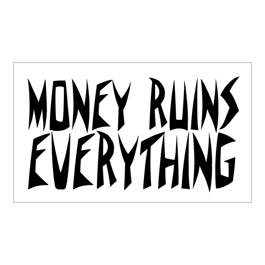 Money Ruins Everything Welcome To Venice Sticker