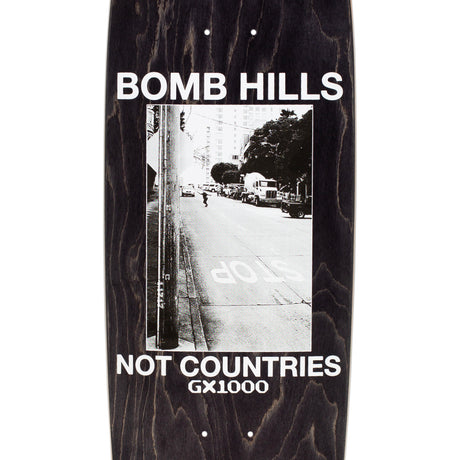 GX1000 Bomb Hills Not Countries " Cruiser Deck