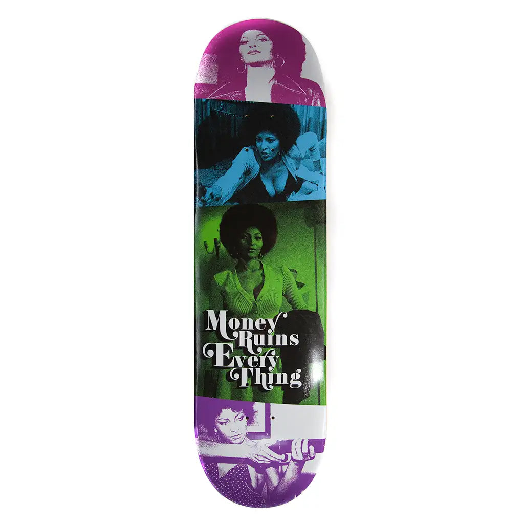 Money Ruins Everything Foxy OG Skateboard Deck 1