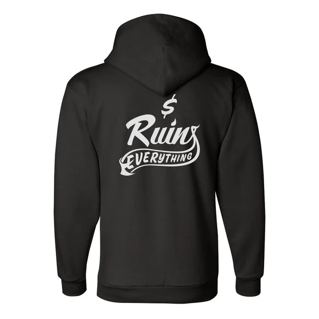 Money Ruins Everything Big Logo Hoodie