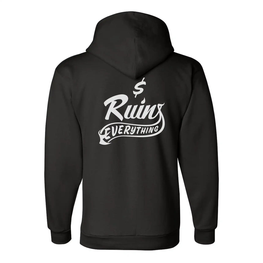 Money Ruins Everything Big Logo Hoodie