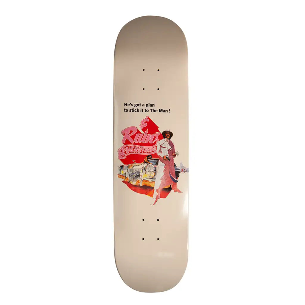 Money Ruins Everything Superfly Full Skateboard Deck